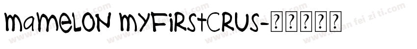 Mamelon MyFirstCrus字体转换